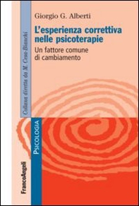 L'esperienza correttiva nelle psicoterapie. Un fattore comune di cambiamento - Librerie.coop