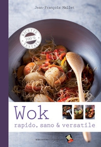 Wok. Rapido, sano & versatile - Librerie.coop