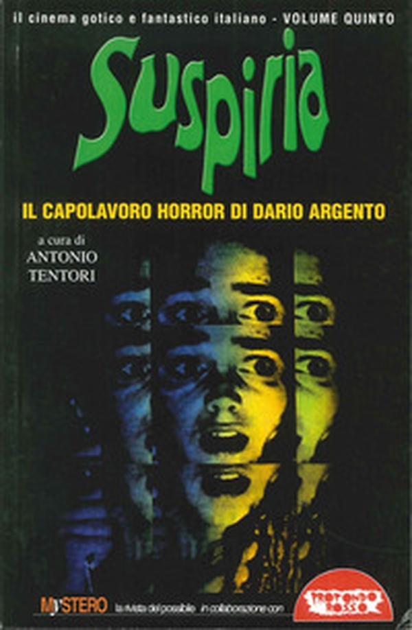 Suspiria. Il capolavoro horror di Dario Argento - Librerie.coop Suspiria. Il capolavoro horror di Dario Argento - Librerie.coop