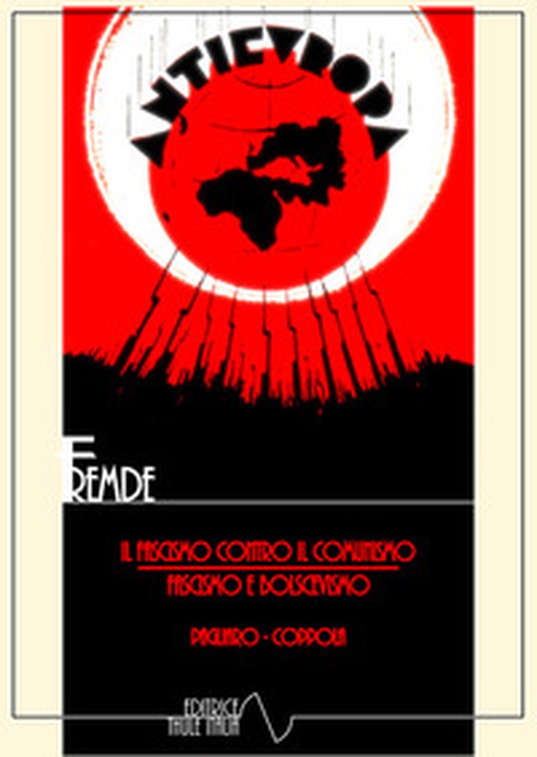 Il fascismo contro il comunismo. Fascismo e bolscevismo - Librerie.coop Il fascismo contro il comunismo. Fascismo e bolscevismo - Librerie.coop