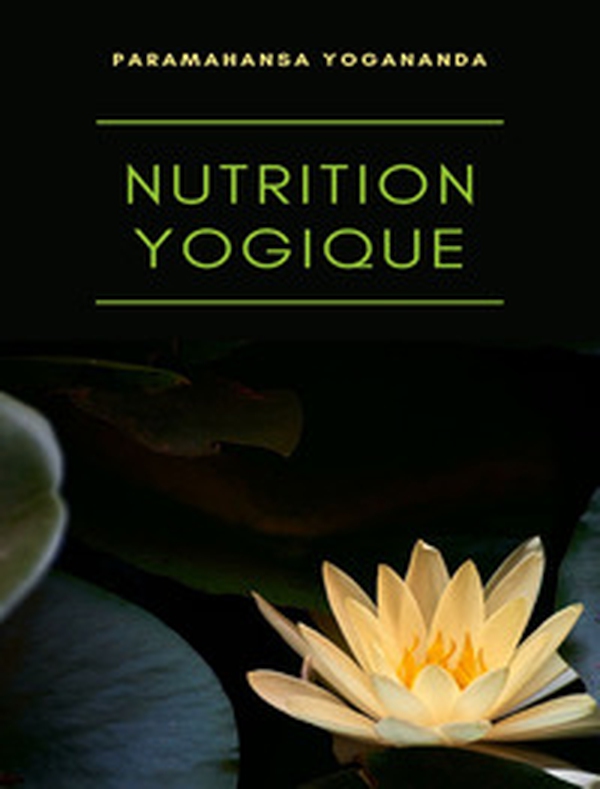 Nutrition yogique - Librerie.coop Nutrition yogique - Librerie.coop