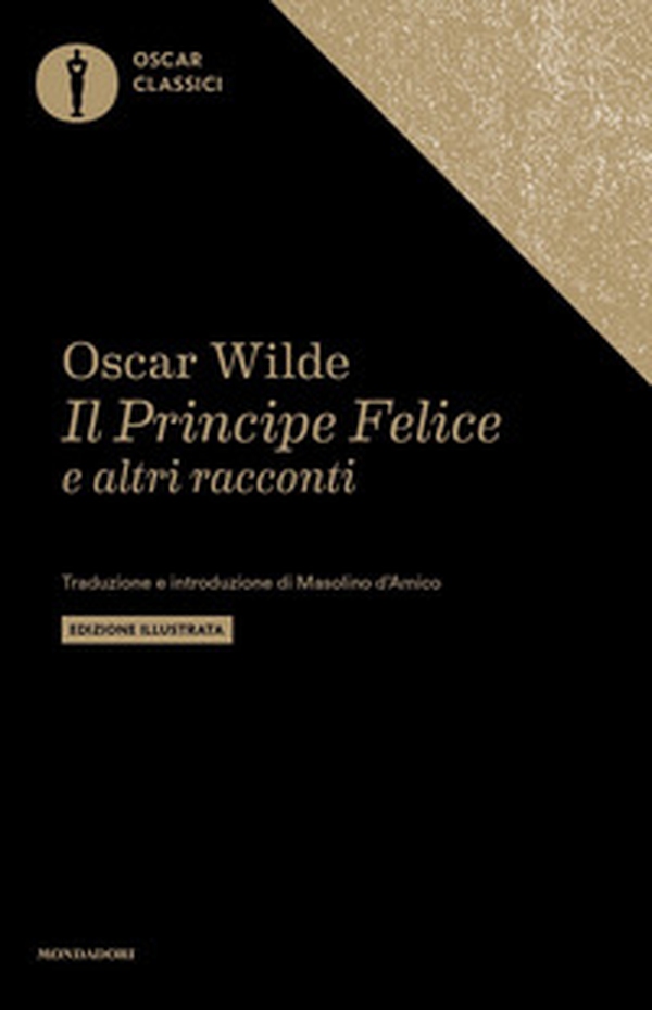 Il principe felice e altre storie - Librerie.coop Il principe felice e altre storie - Librerie.coop