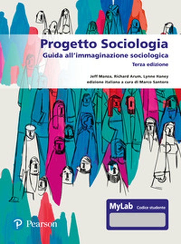 Progetto sociologia. Guida all'immaginazione sociologica. Ediz. MyLab - Librerie.coop Progetto sociologia. Guida all'immaginazione sociologica. Ediz. MyLab - Librerie.coop