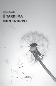 È tardi ma non troppo - Librerie.coop