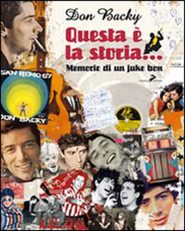 Questa è la storia. Memorie di un juke box - Librerie.coop Questa è la storia. Memorie di un juke box - Librerie.coop
