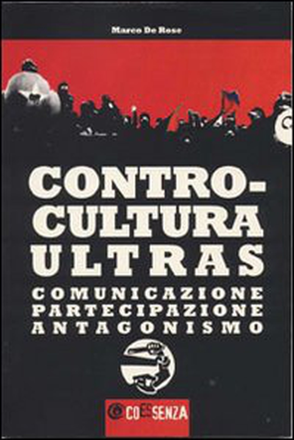 Controcultura ultras - Librerie.coop Controcultura ultras - Librerie.coop