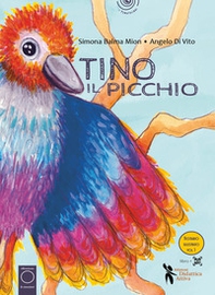 Tino il picchio - Librerie.coop