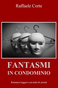Fantasmi in condominio - Librerie.coop