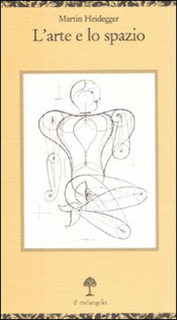 L'arte e lo spazio. Testo tedesco a fronte - Librerie.coop L'arte e lo spazio. Testo tedesco a fronte - Librerie.coop