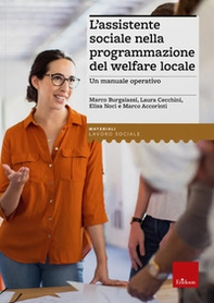 L'assistente sociale nella programmazione del welfare locale - Librerie.coop