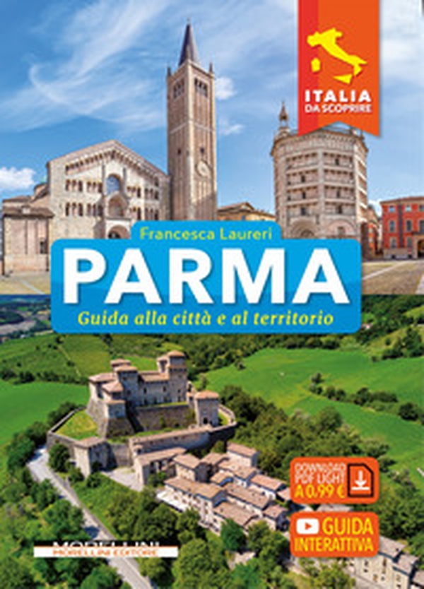 Parma. Guida alla città e al territorio - Librerie.coop Parma. Guida alla città e al territorio - Librerie.coop