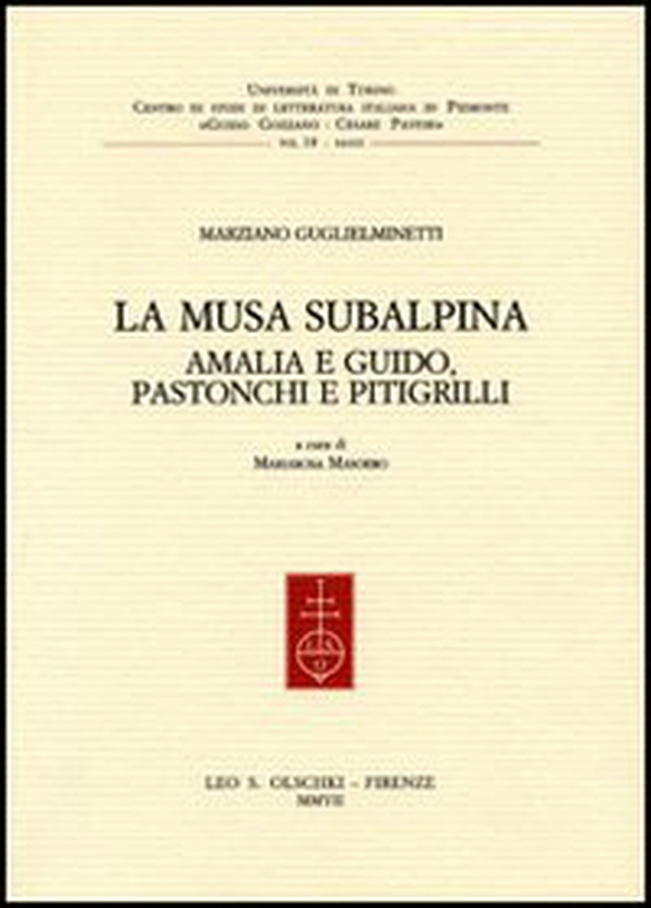 La musa subalpina. Amalia e Guido, Pastonchi e Pitigrilli - Librerie.coop La musa subalpina. Amalia e Guido, Pastonchi e Pitigrilli - Librerie.coop