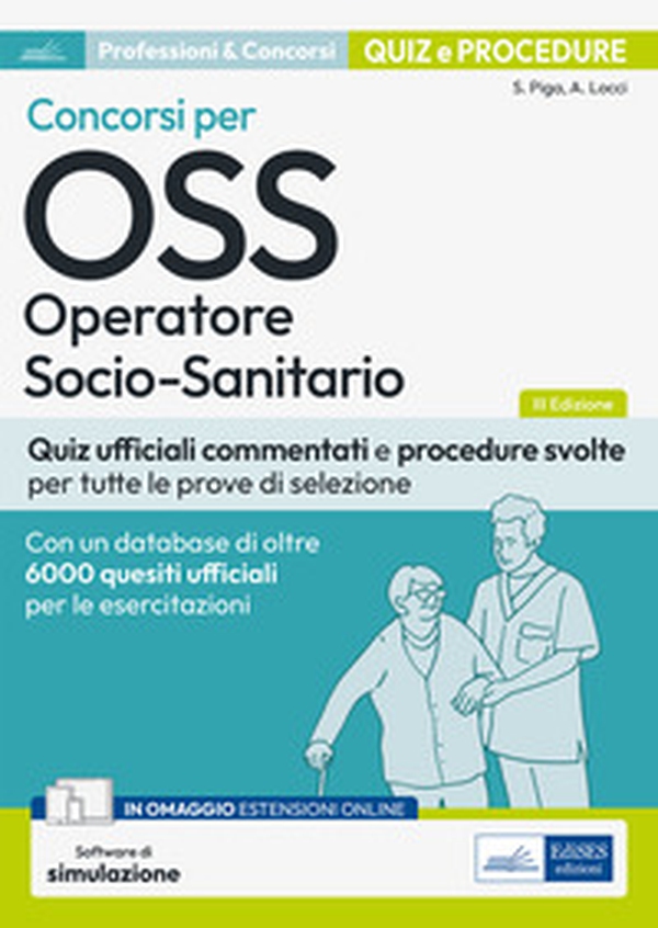 Concorsi per OSS. Operatore socio-sanitario. Test - Librerie.coop Concorsi per OSS. Operatore socio-sanitario. Test - Librerie.coop