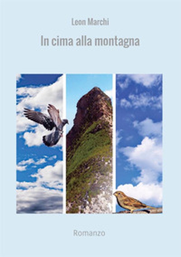 In cima alla montagna - Librerie.coop In cima alla montagna - Librerie.coop