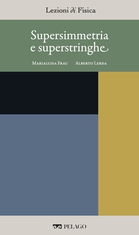 Supersimmetria e superstringhe - Librerie.coop