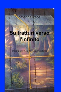 Su tratturi verso l&#39;infinito - Librerie.coop