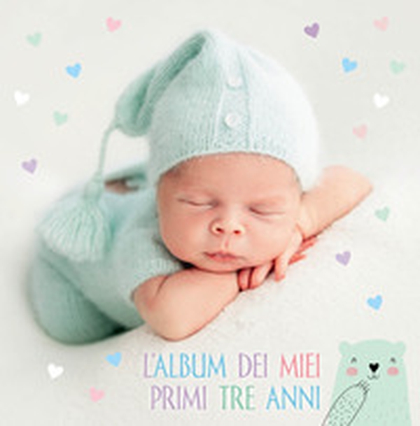 L'album dei miei primi tre anni - Librerie.coop L'album dei miei primi tre anni - Librerie.coop