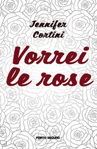 Vorrei le rose - Librerie.coop