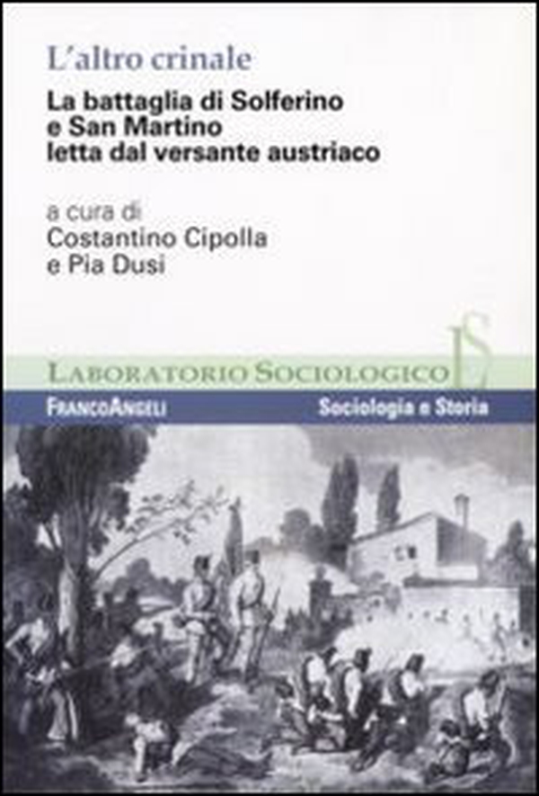 L'altro crinale. La battaglia di Solferino e San Martino letta dal versante austriaco - Librerie.coop L'altro crinale. La battaglia di Solferino e San Martino letta dal versante austriaco - Librerie.coop