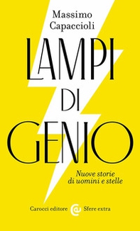 Lampi di genio. Nuove storie di uomini e stelle - Librerie.coop Lampi di genio. Nuove storie di uomini e stelle - Librerie.coop