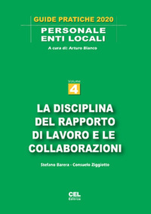 La disciplina del rapporto di lavoro e le collaborazioni - Librerie.coop La disciplina del rapporto di lavoro e le collaborazioni - Librerie.coop