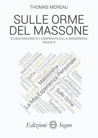 Sulle orme del massone - Vol. 9 - Librerie.coop Sulle orme del massone - Vol. 9 - Librerie.coop