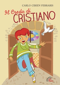 Il credo di Cristiano - Librerie.coop Il credo di Cristiano - Librerie.coop