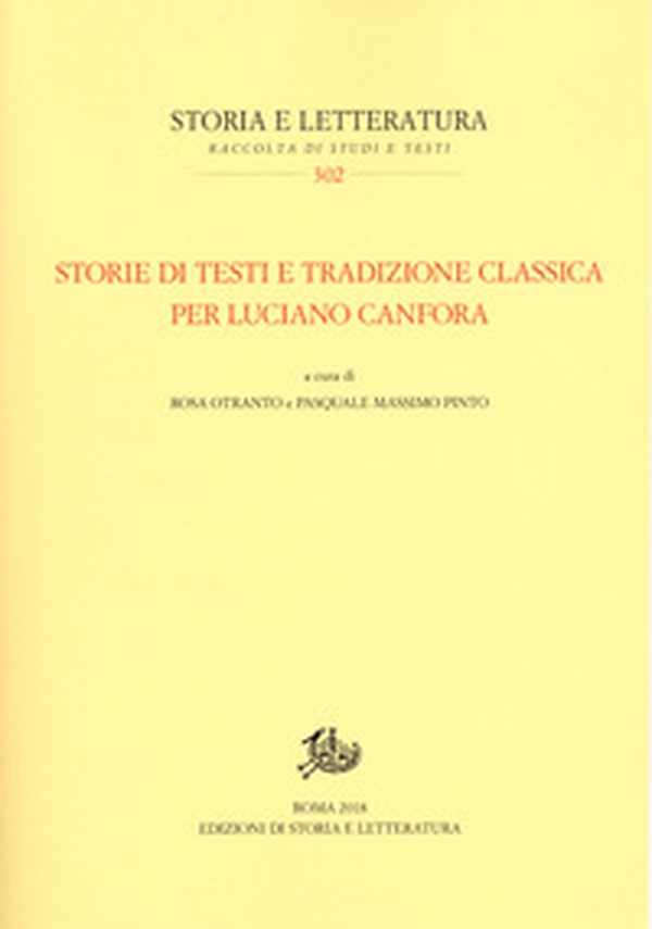 Storie di testi e tradizione classica per Luciano Canfora - Librerie.coop Storie di testi e tradizione classica per Luciano Canfora - Librerie.coop