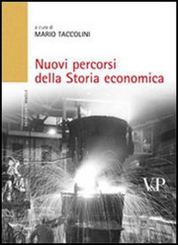 Nuovi percorsi della storia economica - Librerie.coop Nuovi percorsi della storia economica - Librerie.coop