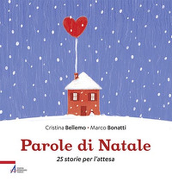 Parole di Natale. 25 storie per l'attesa - Librerie.coop Parole di Natale. 25 storie per l'attesa - Librerie.coop