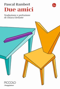 Due amici - Librerie.coop Due amici - Librerie.coop