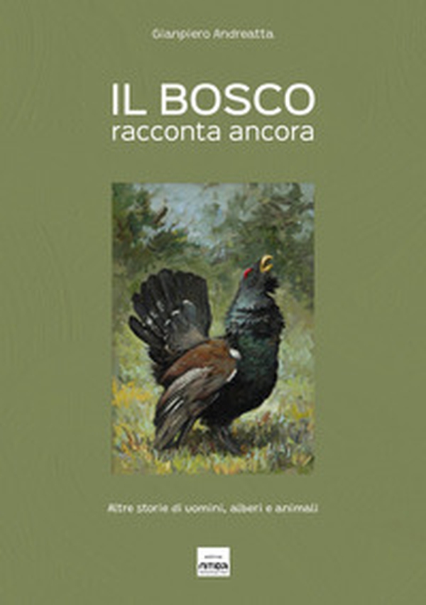 Il bosco racconta ancora. Altre storie di uomini, alberi e animali - Librerie.coop Il bosco racconta ancora. Altre storie di uomini, alberi e animali - Librerie.coop