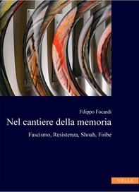 Nel cantiere della memoria - Librerie.coop