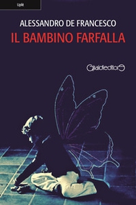 Il bambino farfalla - Librerie.coop