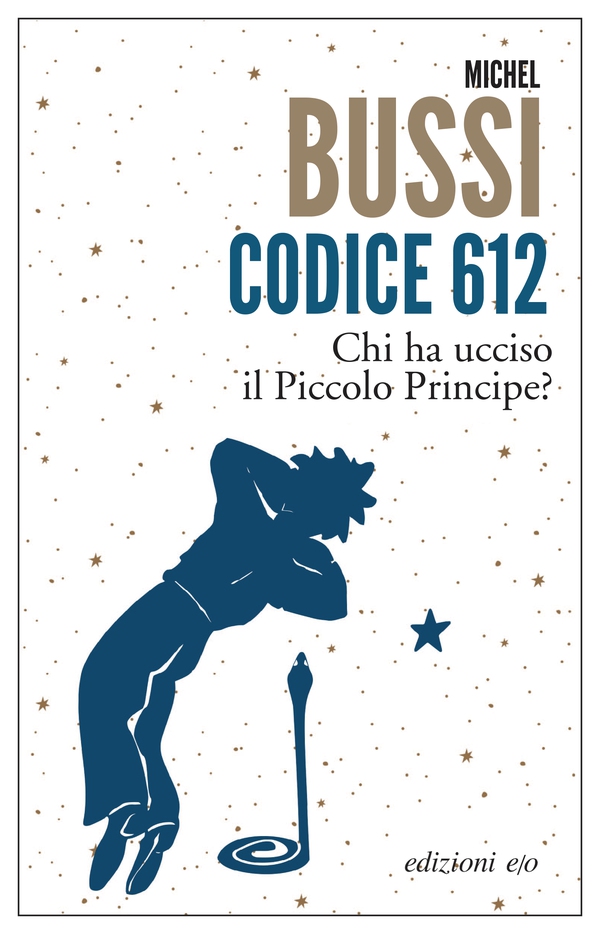 Codice 612. Chi ha ucciso il Piccolo Principe? - Librerie.coop Codice 612. Chi ha ucciso il Piccolo Principe? - Librerie.coop