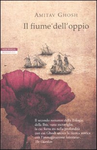 Il fiume dell'oppio - Librerie.coop Il fiume dell'oppio - Librerie.coop