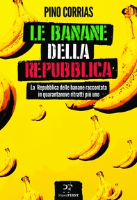 Le banane della Repubblica - Librerie.coop Le banane della Repubblica - Librerie.coop
