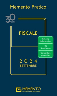 Memento pratico fiscale. Settembre 2024 - Librerie.coop