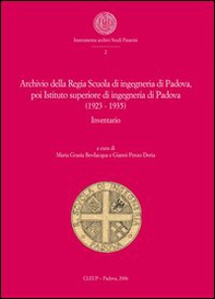 Archivio Regia Scuola di ingegneria di Padova, poi Istituto superiore di ingegneria di Padova (1923-1935). Inventario - Librerie.coop