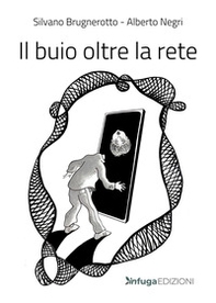 Il buio oltre la rete - Librerie.coop Il buio oltre la rete - Librerie.coop