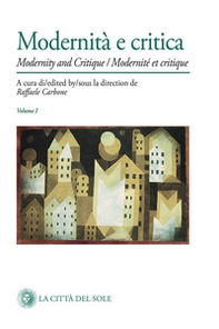 Modernità e critica-Modernity and critique-Modernité et critique - Librerie.coop