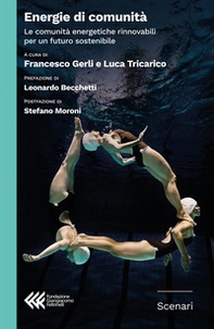 Energia di comunità. Le comunità energetiche rinnovabili per un futuro sostenibile - Librerie.coop