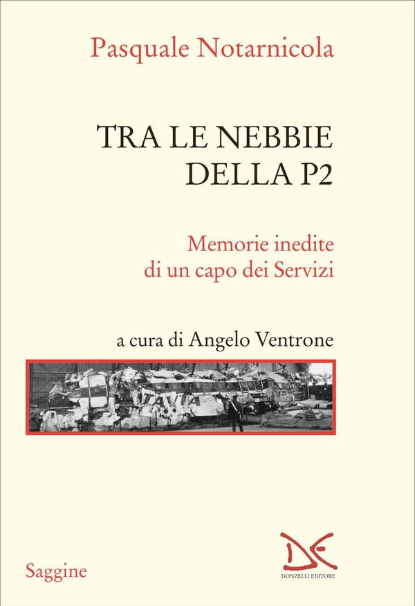 Tra le nebbie della P2 - Librerie.coop Tra le nebbie della P2 - Librerie.coop