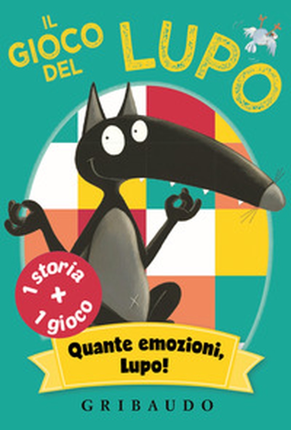 Il gioco del lupo. Quante emozioni, lupo! Amico lupo - Librerie.coop Il gioco del lupo. Quante emozioni, lupo! Amico lupo - Librerie.coop