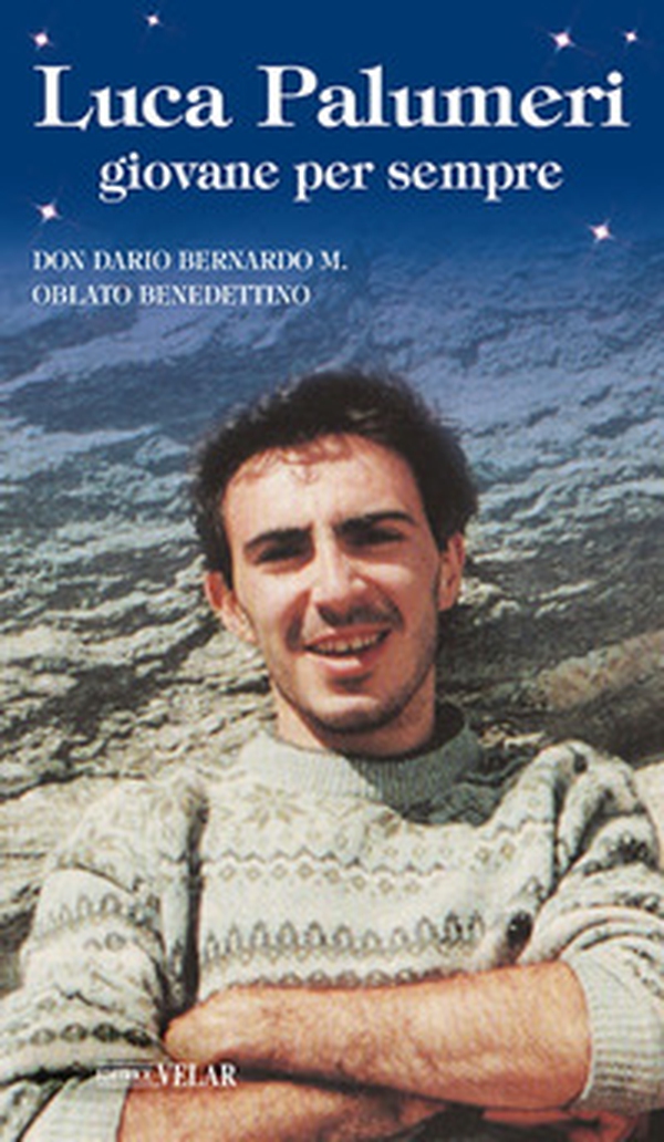 Luca Palumeri. Giovane per sempre - Librerie.coop Luca Palumeri. Giovane per sempre - Librerie.coop