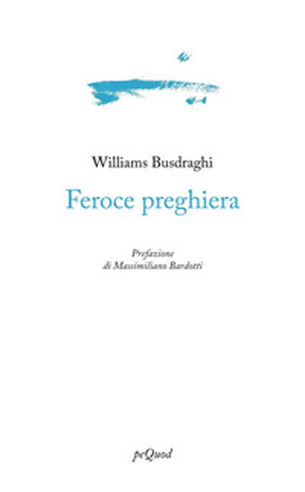 Feroce preghiera - Librerie.coop