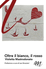 Oltre il bianco, il rosso - Librerie.coop