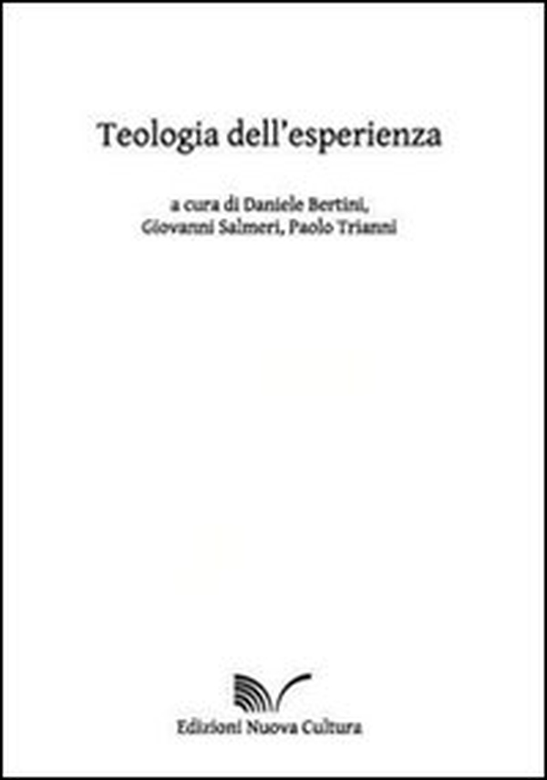 Teologia dell'esperienza - Librerie.coop Teologia dell'esperienza - Librerie.coop