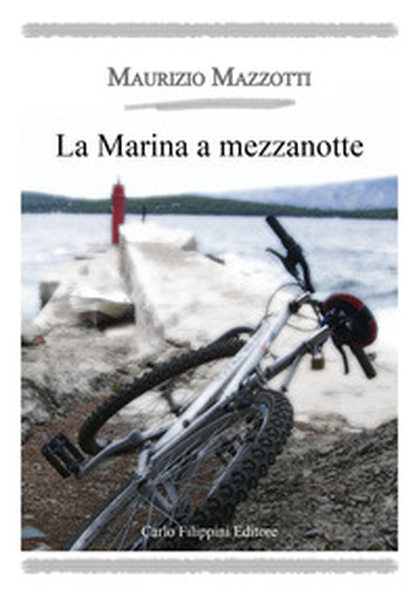 La marina a mezzanotte - Librerie.coop La marina a mezzanotte - Librerie.coop