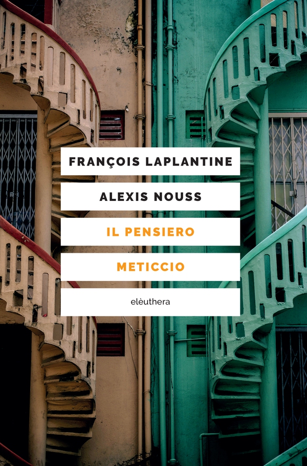 Il pensiero meticcio - Librerie.coop